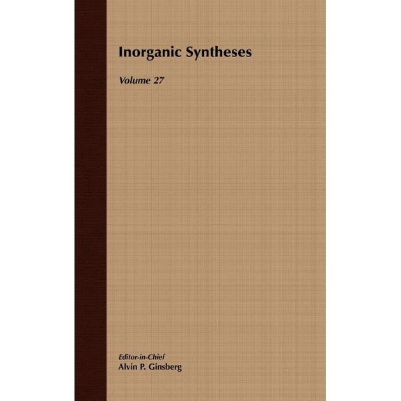 Inorganic Syntheses Inorganic Syntheses, Volume 27, Book 27, (Hardcover)