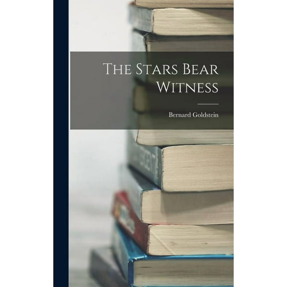 The Stars Bear Witness (Hardcover)
