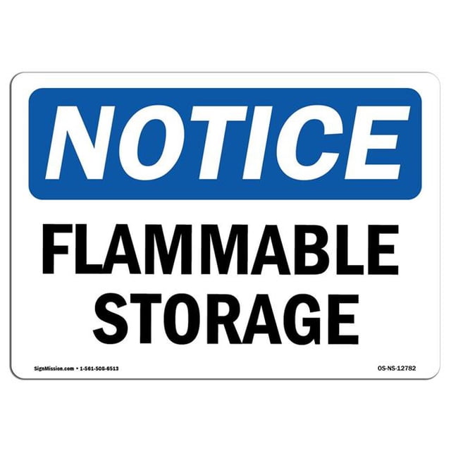 SignMission OS-NS-A-1218-L-12782 12 x 18 in. OSHA Notice Sign - Flammable Storage