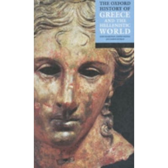 Pre-Owned The Oxford History of Greece and the Hellenistic World (Paperback) 9780192801371