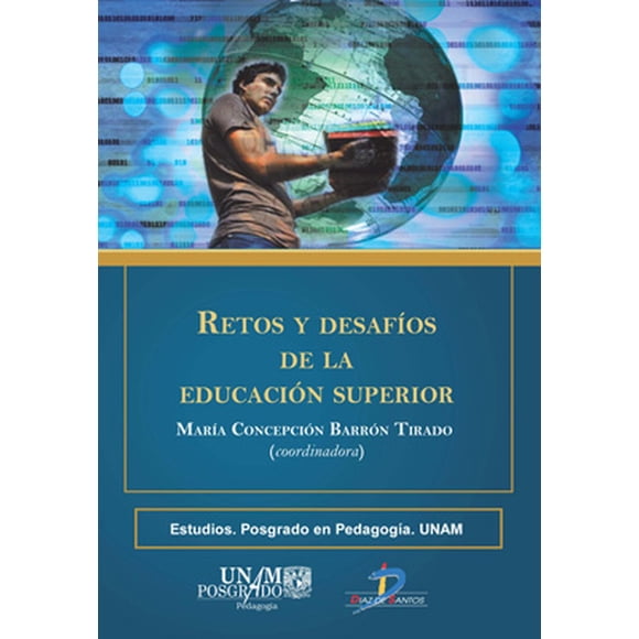 Retos y desafíos de la educación superior Diaz de Santos 9788499694597