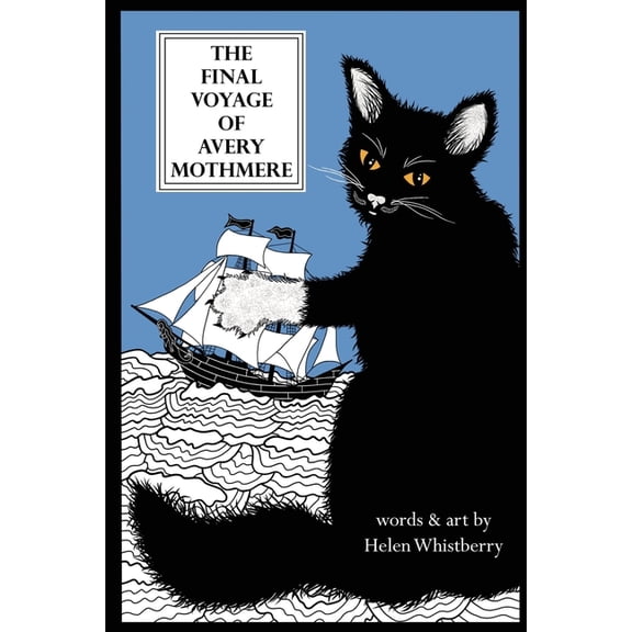 The Final Voyage of Avery Mothmere, (Paperback)