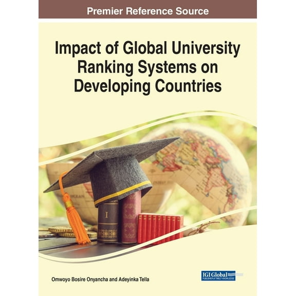 Impact of Global University Ranking Systems on Developing Countries, (Hardcover)