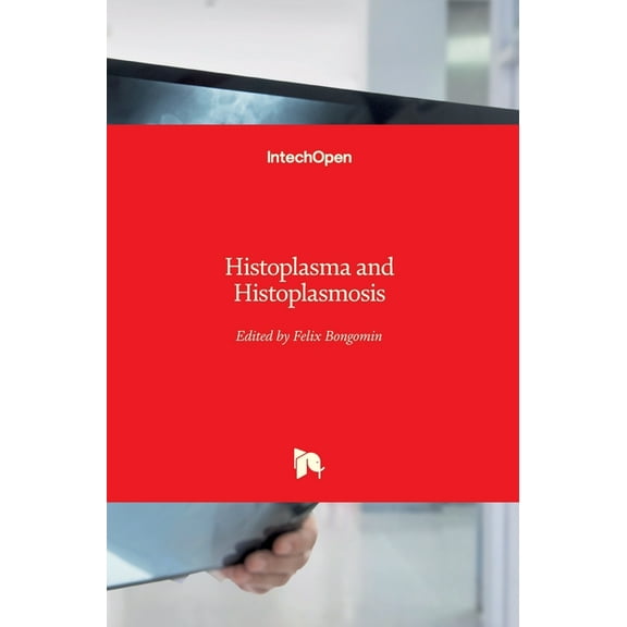 Histoplasma and Histoplasmosis (Hardcover)