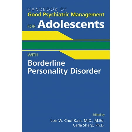 UPC: 9781615373932 | Handbook of Good Psychiatric Management for Adolescents with Borderline Personality Disorder (Paperback)