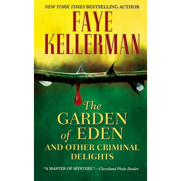 The Garden of Eden and Other Criminal Delights, (Paperback)