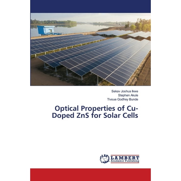 Optical Properties of Cu-Doped ZnS for Solar Cells, (Paperback)