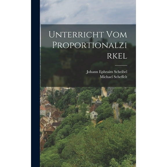 Unterricht vom Proportionalzirkel (Hardcover)