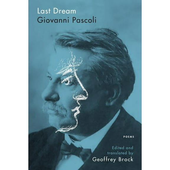 Last Dream -- Giovanni Pascoli