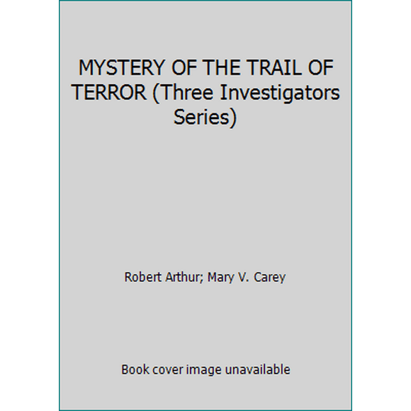 Pre-Owned MYSTERY OF THE TRAIL OF TERROR (Three Investigators Series) (Paperback) 0679821724 9780679821724