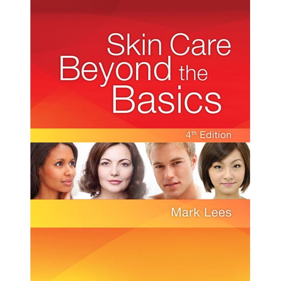 Pre-Owned Skin Care: Beyond the Basics (Paperback) 1435487451 9781435487451
