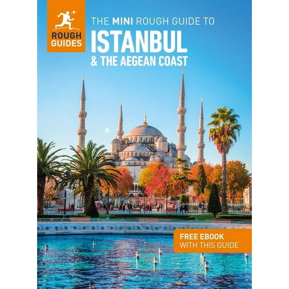 Mini Rough Guides The Mini Rough Guide to Istanbul and the Aegean Coast: Travel Guide with eBook, (Paperback)