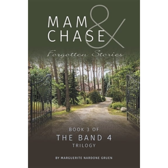 Pre-Owned The Band 4 Trilogy: Mam and Chase - Forgotten Stories (Paperback)
