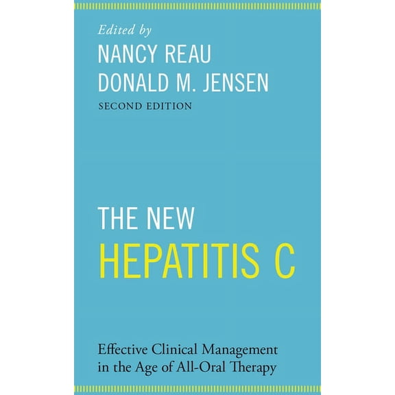 Oxford American Infectious Disease Libra New Hepatitis C: Effective Clinical Management in the Age of All-Oral Therapy, (Paperback)