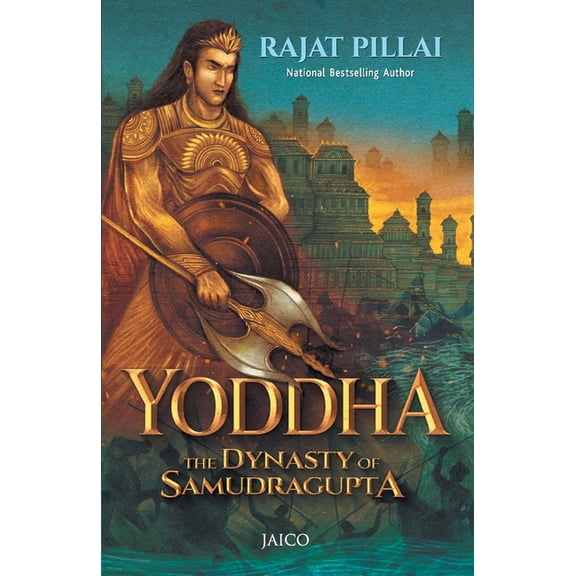 Yoddha: The Dynasty of Samudragupta, (Paperback)
