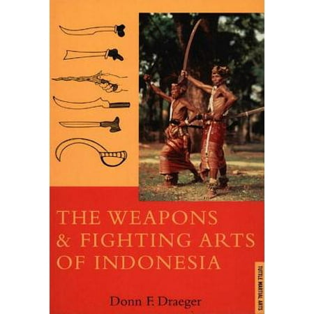 Weapons & Fighting Arts of Indonesia - eBook