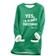 thumbnail image 3 of CFLVAEK Yes, I'm Always Freezing Sweatshirts for Women Plus Size Sherpa Fleece Lined Sweatshirt Round Neck Thermal Pullovers Comfy Long Sleeve Fall Winter Tops with Pockets Green L, 3 of 4