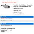 thumbnail image 2 of Front Left Wheel Cylinder - Compatible with 1950 - 1952 International L120 1951, 2 of 2