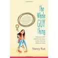 thumbnail image 2 of The Whole Guy Thing: What Every Girl Needs to Know about Crushes, Friendship, Relating, and Dating, (Paperback), 2 of 2