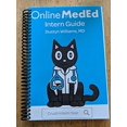 thumbnail image 1 of Pre-Owned OnlineMedEd Intern Guide by Dustyn Williams (2015, Spiral), 9780996950121, 0996950125, Paperback,, 1 of 1