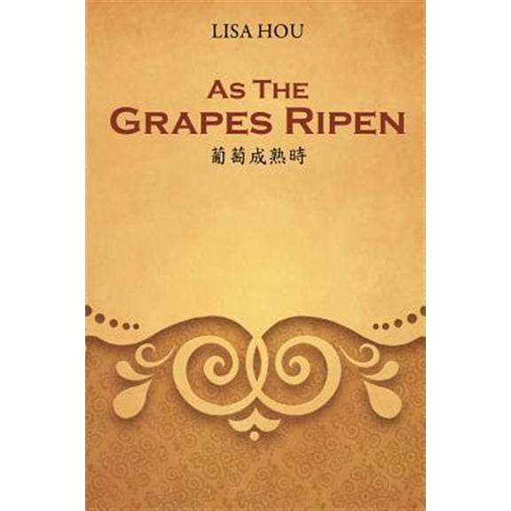 Pre-Owned As The Grapes Ripen: (Paperback)