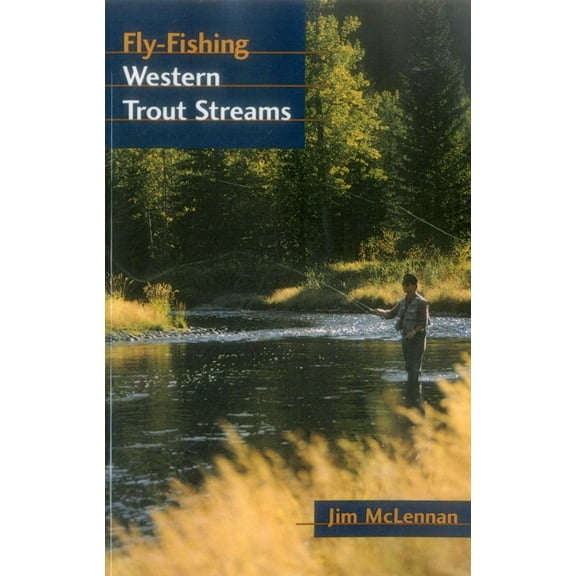 Fly-Fishing Western Trout Streams, (Paperback)
