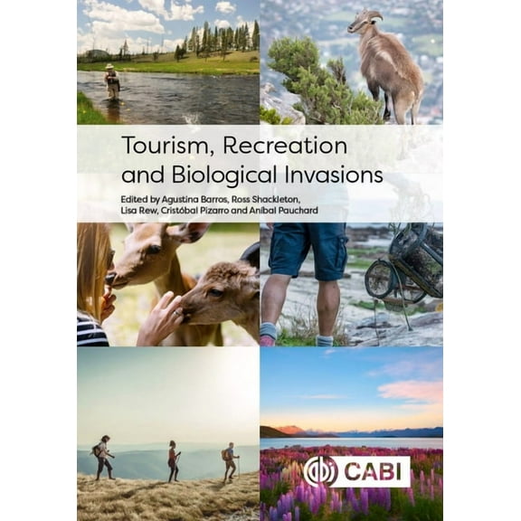 Tourism, Recreation and Biological Invasions, (Hardcover)