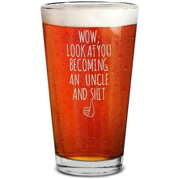 Shop4Ever Wow, Look At You Becoming An Uncle Engraved Beer Pint Glass Pregnancy Announcement Uncle Gift (16 oz.)