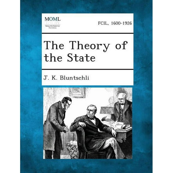 The Theory of the State (Paperback)