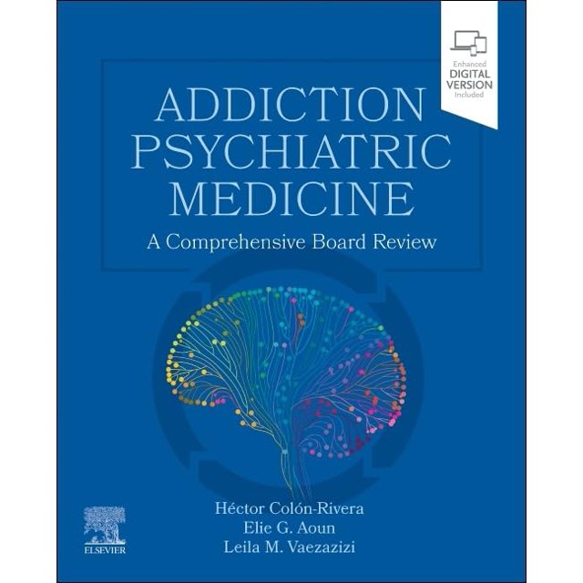 Libro Saunders Revisión para el Examen de Medicina Psiquiátrica de Adicciones