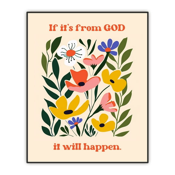 Modern Christian Art, Spring Floral Christian Wall Art, Religious Home Decor, Teen Girl Room Decor, Christian Quote, If it from God, it will happen, Baptism Gift, UNFRAMED Print, 8x10 Inches