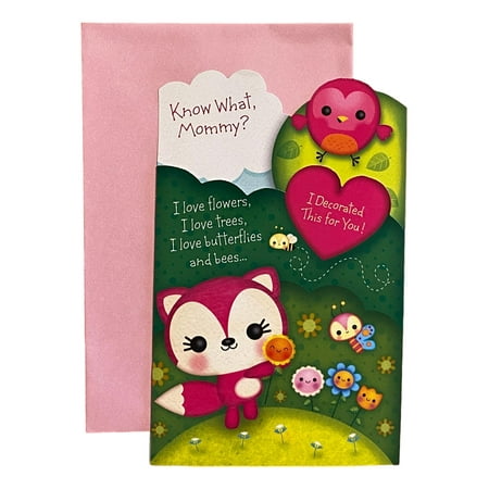 Mother's Day Greeting Card - Know What, Mommy? I love flowers, I love trees, I love butterflies and bees... I decorated this for you!, Mommy, with bird, fox, butterfly, flower, leaves,bees