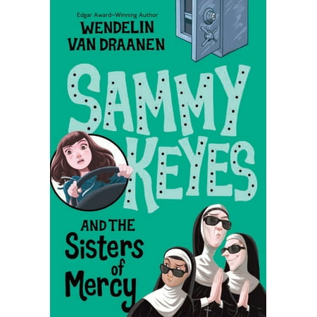 Sammy Keyes and the Sisters of Mercy (Sisters Of Mercy Best Of)