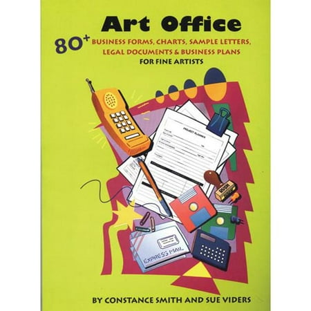 Art Office: 80+ Business Forms, Charts, Sample Letters, Legal Documents and Business Plans