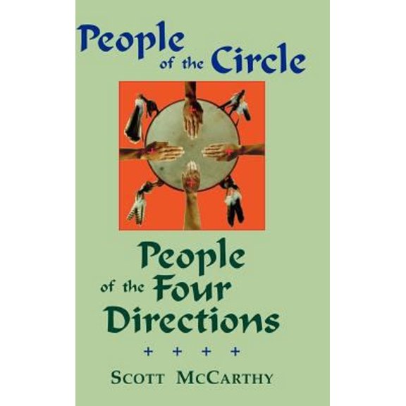 Pre-Owned People of the Circle, People of the Four Directions