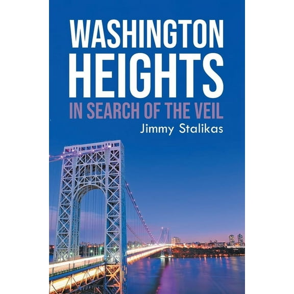 Washington Heights: In Search Of The Veil, (Paperback)