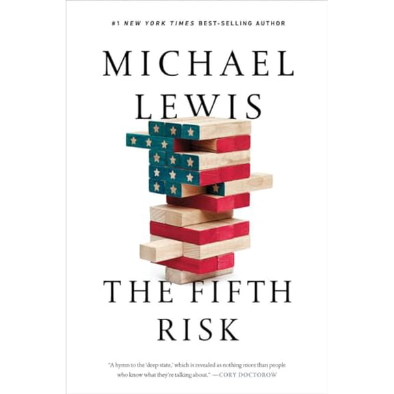 Pre-Owned The Fifth Risk: Undoing Democracy (Paperback) 0393357457 9780393357455