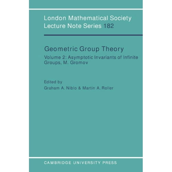 London Mathematical Society Lecture Note Geometric Group Theory: Volume 2, Book 182, (Paperback)