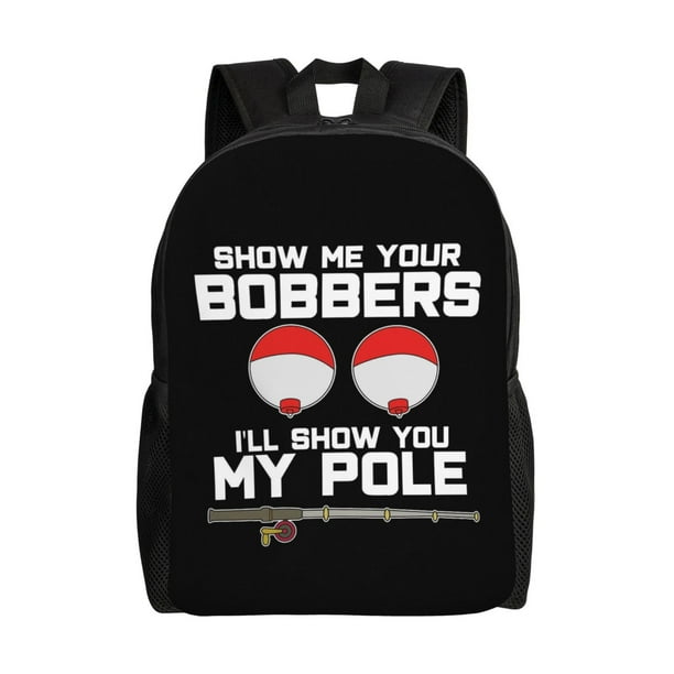 Mochila ligera para portátil Show Me Your Bobbers, ideal para estudiantes de secundaria, preparatoria y universidad.