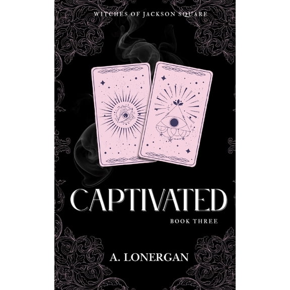 Witches of Jackson Square Captivated, Book 3, (Paperback)