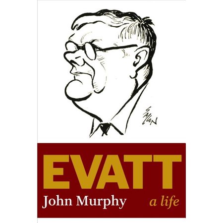 ISBN 9781742234465 product image for Evatt : A Life (Hardcover) | upcitemdb.com