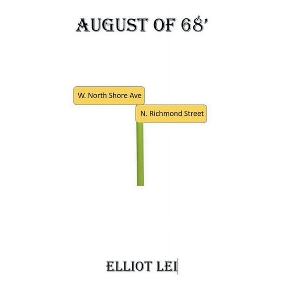 The Steve Kaufman August of 68', Book 1, (Paperback)