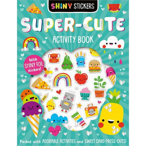 Shiny Stickers Super-Cute Activity Book, (Hardcover)