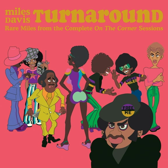 Miles Davis - Turnaround: Unreleased Rare Vinyl From On Corner - Music & Performance