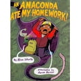 thumbnail image 1 of Pre-Owned An Anaconda Ate My Homework! (Hardcover) 1423113543 9781423113546, 1 of 1