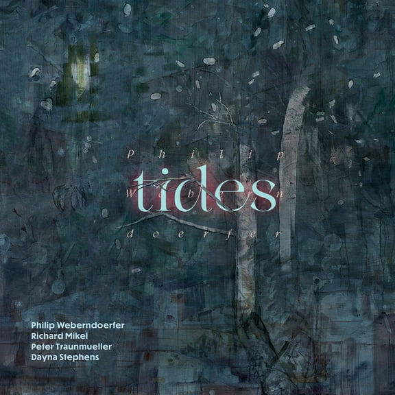 Philip Weberndoerfer - Tides - Music & Performance - CD