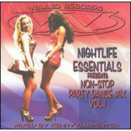Nightlife Essentials Presents Non-Stop Party Dance Mix Vol.1
