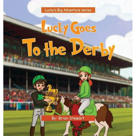 Lucky Goes To The Derby, (Hardcover)