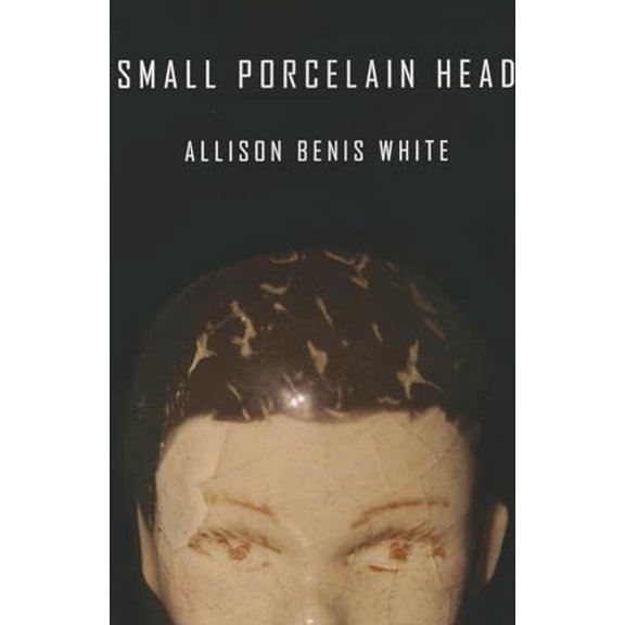 Pre-Owned Small Porcelain Head (Paperback) 1935536273 9781935536277