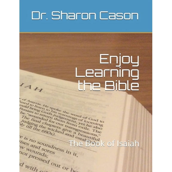 Enjoy Learning the Bible Enjoy Learning the Bible: the Book of Isaiah, Book 20, (Paperback)